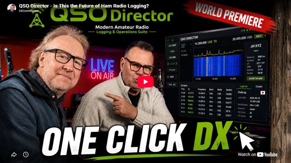 QSO Director Goes Public – Early Access Now Available Following DX Commander Announcement